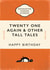Funny Book Cover Birthday Card - Twenty One Again & Other Tall Stories - Exhausted Pigeon Stories created by Yay Days