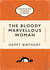 Cute Birthday Card - Book Cover - Exhausted Pigeon Stories - The Bloody Marvelous Woman created by Yay Days