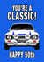 50th Birthday You're a classic Mk1 Escort RS2000 created by RetroMotion Artwork