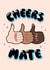 Cheers mate created by Fab Bab