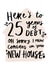 Cheeky Typography New Home Card - Mortgage - Here's To 25 Years Of Debt created by Studio Yelle