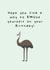 emu bird Birthday Card 19527 created by Fifi Designs