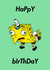 meme spongebob Birthday Card 34034 created by Rishi