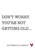 Don't Worry Not Getting Old Birthday Card 18397 created by Natalie Frost