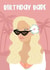 blonde babe Birthday Card 18406 created by Scribbled in Pink
