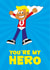 hero superhero Thank You Card 17927 created by Steve Brown