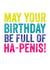 Rude Birthday Card - Pun - May Your Birthday Be Full Of Ha-Penis created by Do You Punctuate?