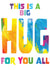 hug all Thinking of you Card 15636 created by size3art