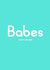 babes typography Birthday Card 19999 created by Streetgreets