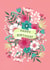Floral Happy Birthday Card created by Dalia Clark Design