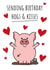 Hogs and Kisses Birthday Card created by The Northern Bird