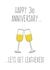 Funny Leather Anniversary Card - 3rd Anniversary - Prosecco - Happy 3rd Anniversary Let's Get Leathered created by FrednTrev.