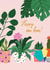Trendy New Home Card - House Plants - Happy New Home created by Forever Funny