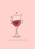 Cute Wine Anniversary Card / Valentines Day Card - I Love You More Than Wine created by Richard Darani