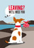 leaving new job Leaving Card 16819 created by Diva Doodle Designs