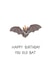 old bat Birthday Card 19937 created by LoveNStuff