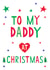 daddy dad Christmas Card 17709 created by Earlybird