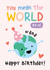 You Mean The World To Us Nana Birthday Card created by Macie Dot Doodles