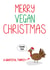 Cute Vegan Christmas Grateful Turkey Card created by Lazy Mice