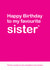 Sister favourite Birthday Card 13048 created by Lisa Jestico