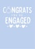 congrats youre engaged created by Purplepanda