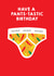 Have a Pants-tastic Birthday. created by LOVEDAY DESIGNS on Thortful