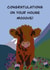 Cute Highland Cow Pun New Home Card - Cow - Congratulations - Congratulations On Your House Moove! created by Rae of Sunshine