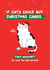 Funny - Grumpy Cat - Moody - Cat - If Cats Could Buy Christmas Cards - Cat Mum - Christmas Card created by Inky in the Wild