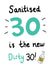 Sanitised 30 Birthday Card created by Thriftbox