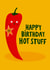 Funny Birthday card - Spicy Chilli - Happy Birthday Hot Stuff created by Lucy Maggie Designs