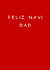 Simple - Typography - Funny - Pun - Dad - For Dad - Feliz Navidad - Feliz Navi Dad - Christmas Card created by Laura Frances Cards