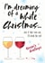 I'm dreaming of a white wine Christmas! created by Di Mukerji