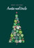 Traditional - Pretty - Contemporary - Festive - Christmas Tree - Auntie and Uncle - Christmas Card created by Rebecca Prinn