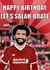 Happy birthday let’s salah-brate created by Pawwmarkss