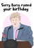 boris funny Birthday Card 45677 created by Pigeon Hole Cards