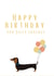 dachshund sausage Birthday Card 18343 created by #1 Silly Sausage