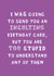 INSULTING STUPID Birthday Card 14565 created by Mr Muir