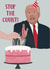 STOP THE COUNT president Birthday Card 19752 created by Paper Jungle