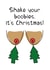 Boobs Boobies Christmas Card 16067 created by Oh You Know Aaron