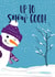 Snow Good Christmas Card 40614 created by The Arty Apples Limited