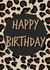 leopard print adult Birthday Card 20729 created by The Girl Next Draw Cards