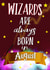 Wizards are always born in August created by Kerrylovescards