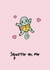 Rude Valentines Day Card - Pun - Turtle - Squirtle On Me created by Rishi