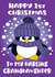 Happy 1st Christmas to my darling Granddaughter cute Penguin Christmas Card 1000 created by Krimbles