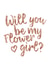 Flower Girl Proposal Card - Will You Be My Flower Girl - Rose Gold Wedding Card created by Wild Moon Wedding Stationery