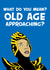 mean old age Birthday Card 18149 created by Bananas About Movies