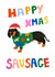 Cute Sausage Dog Daschund Christmas Card Dog Lover Fun Colours Animals created by pardon my prints