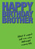 brother glad Birthday Card 37971 created by Martyn Greswolde