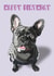 frenchie french Birthday Card 20880 created by @annaelizabethdesigns