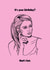 paris hilton Celebrity Birthday Card 46513 created by Bad Lines